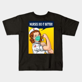 nurses do it better Kids T-Shirt